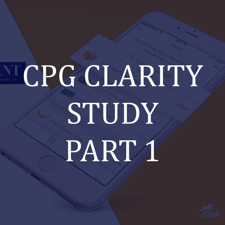 Fetch Rewards + Cadent CPG Clarity Study Part 1